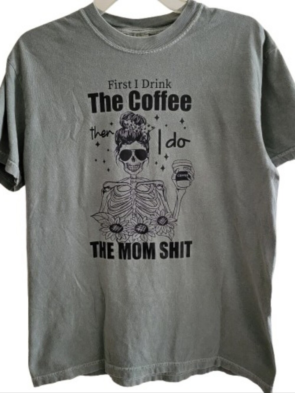 Comfort Colors Womens Green Graphic Tee -size M "1st Coffee Then Mom Sh@!